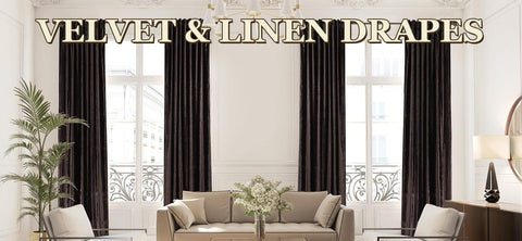 Velvet & Linen Drapes