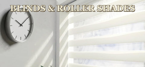 Blinds & Roller Shades