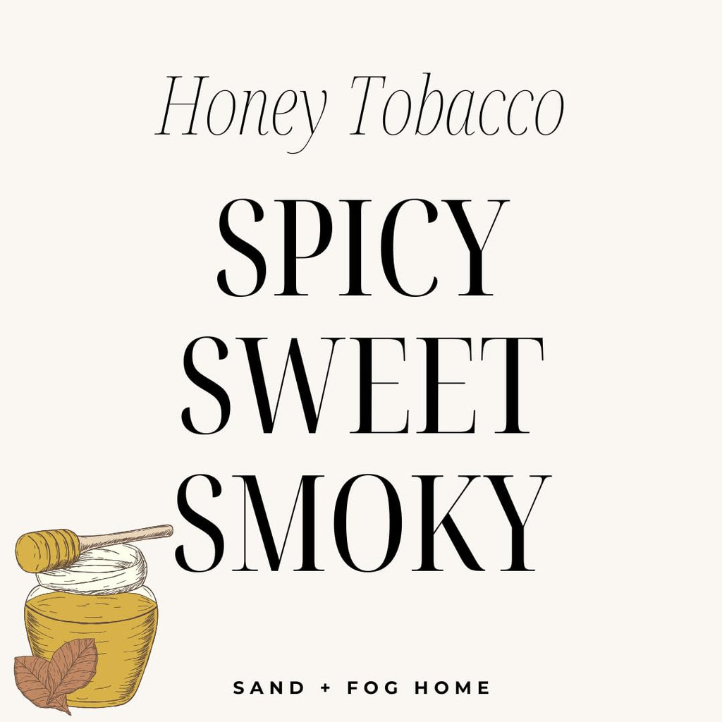 Scented Candle - Honey Tobacco - Additional Scents and Sizes - 100% Cotton Lead-Free Wick - Luxury Air Freshening Jar
