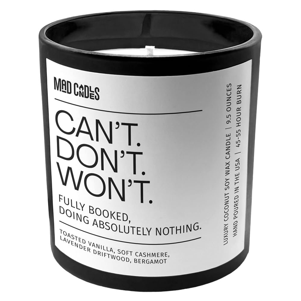 Can't. Won't. Don't. | Luxury Scented Candle for Relaxation & Home Décor | 9.5oz Coconut Soy Wax | Non Toxic Long