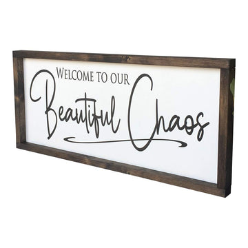 Farmhouse Handmade Framed Wooden Sign Welcome to our Beautiful Chaos