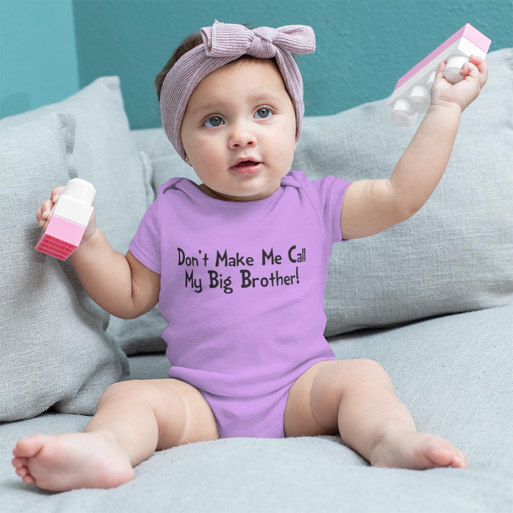 Baby Bodysuit Don'T Make Me Call My Big Brother! Funny Funny Boy & Girl Baby Clothes Cotton Lavender Design Only 24