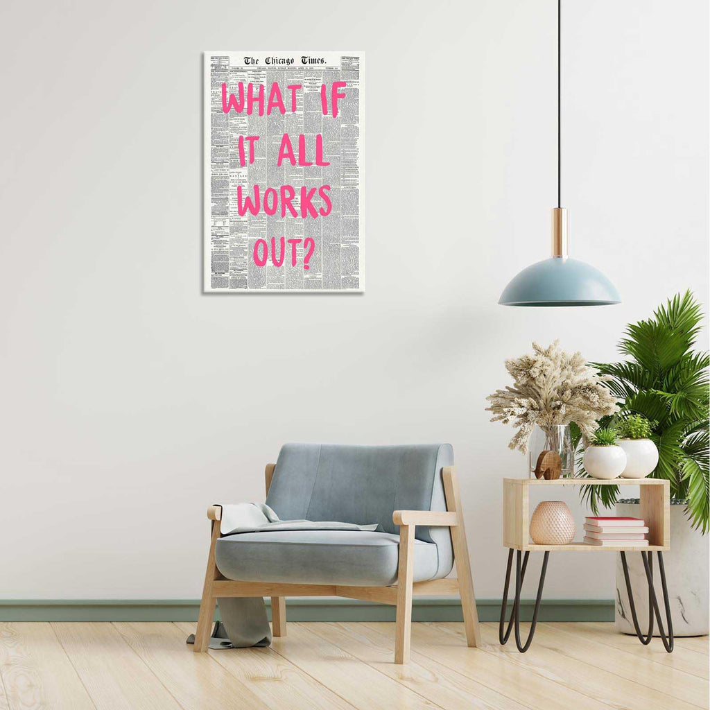 What If It All Works Out Poster Retro Newspaper Pink Font Canvas Wall Art Positive Affirming Quote Minimalist Prints