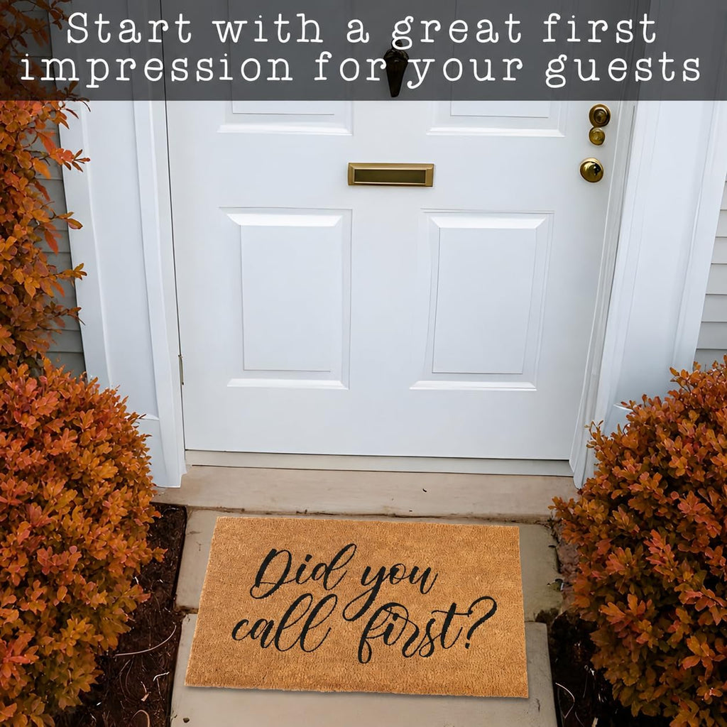Did You Call First Welcome Mat 30x17 Inch, Funny Front Door Mat Coir | Funny Home Decor, Conversation Starter