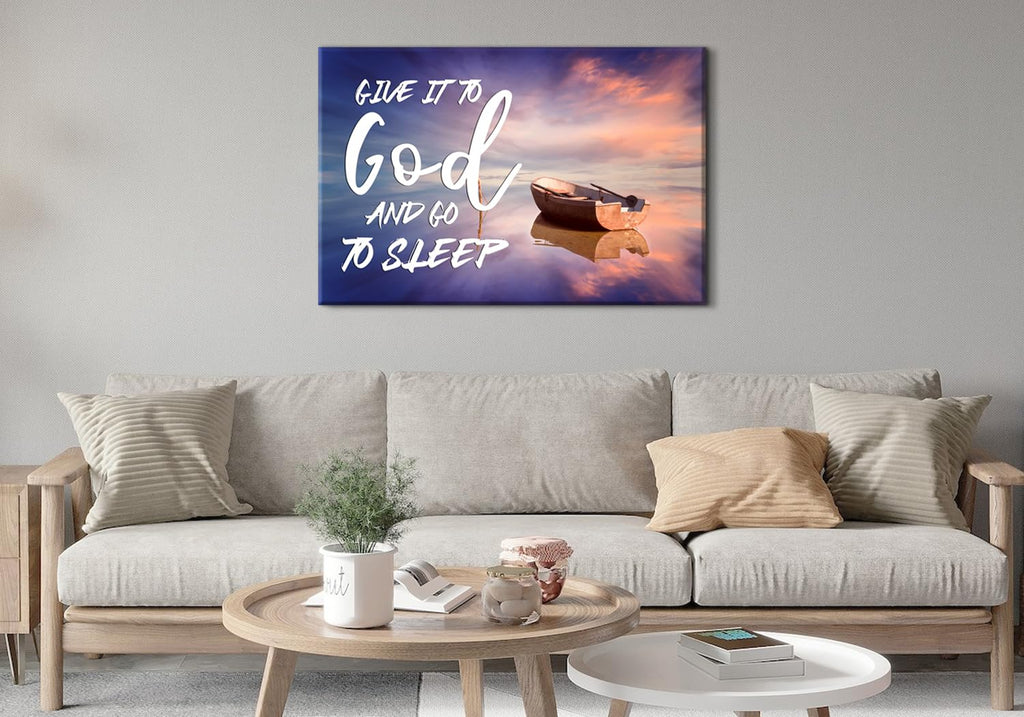 Christian Wall Art Give It to God and Go to Sleep Sign Canvas Prints Office Decor Boat Beach Picture Religious Poster