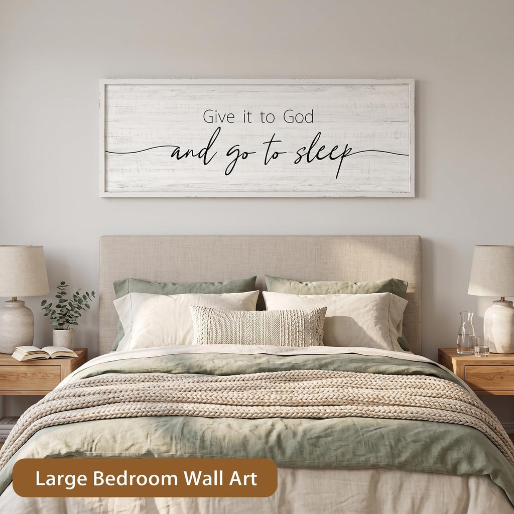 Give It to God and Go to Sleep Sign Framed Large 41''×15'' Above Bed Wall Decor Farmhouse Wall Decor Guest Room Decor