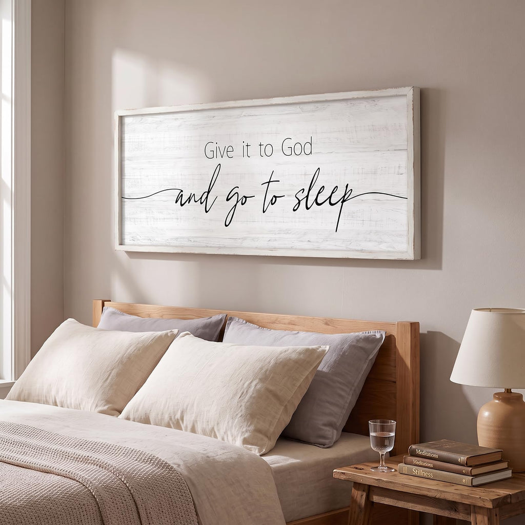 Give It to God and Go to Sleep Sign Framed Large 41''×15'' Above Bed Wall Decor Farmhouse Wall Decor Guest Room Decor
