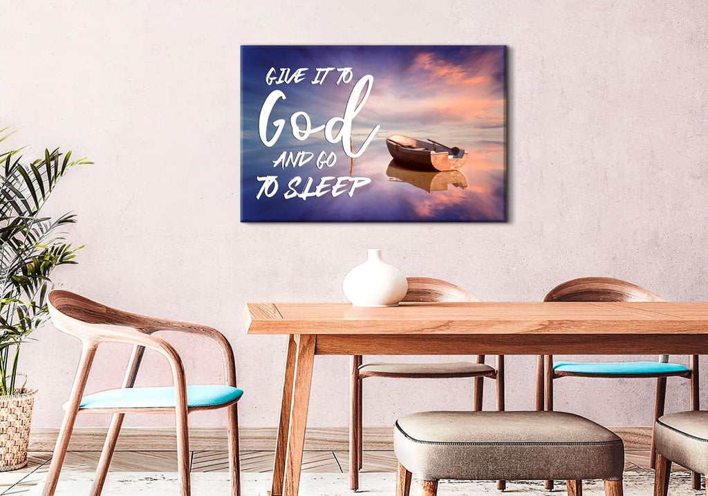 Christian Wall Art Give It to God and Go to Sleep Sign Canvas Prints Office Decor Boat Beach Picture Religious Poster