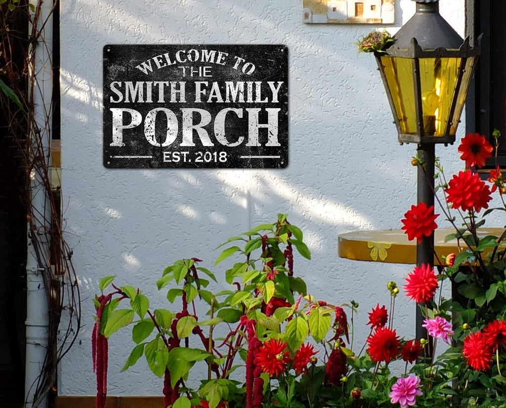 Custom Welcome To The Porch Metal Name Sign