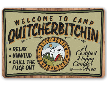 Welcome to Camp Quitcherbitchin - Funny Camping Accessories, Mounta Campsite Display, Travel Art Print Decor