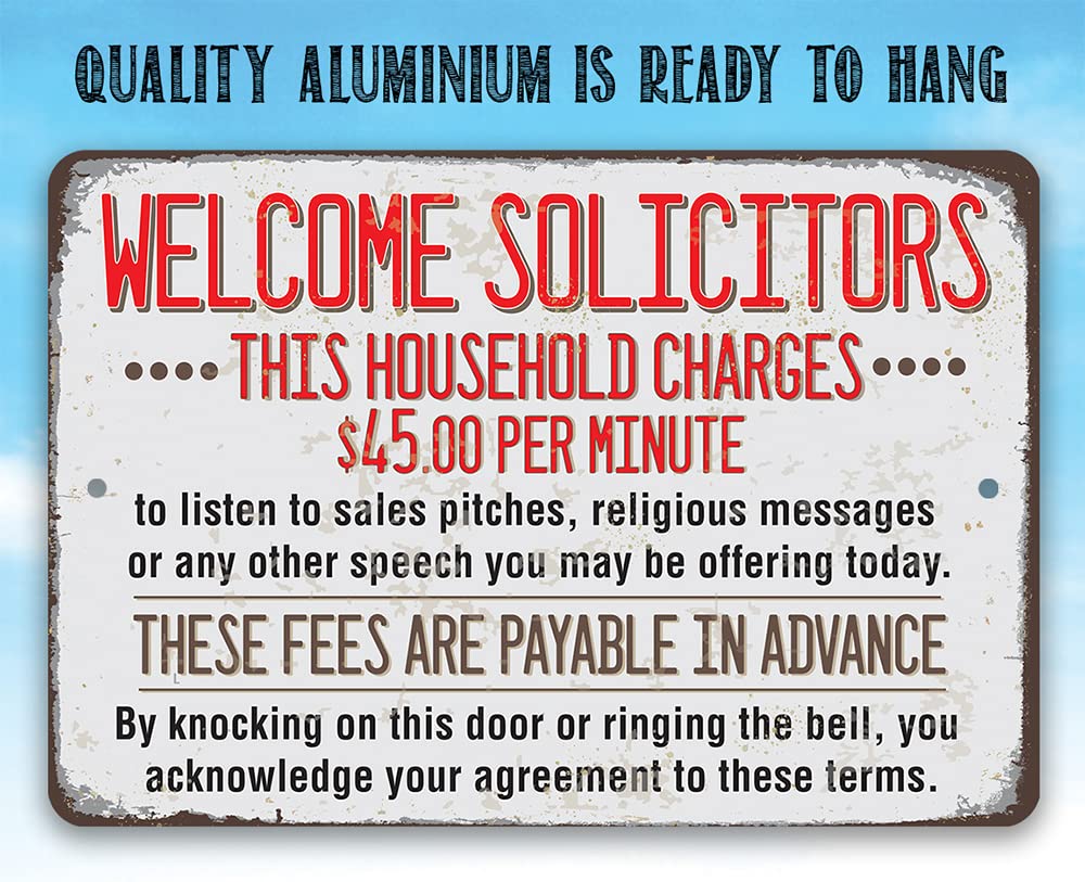 Welcome Solicitors, This Household Charges - Funny and Humorous Metal Sign Decor, No Soliciting Sign for Businesses