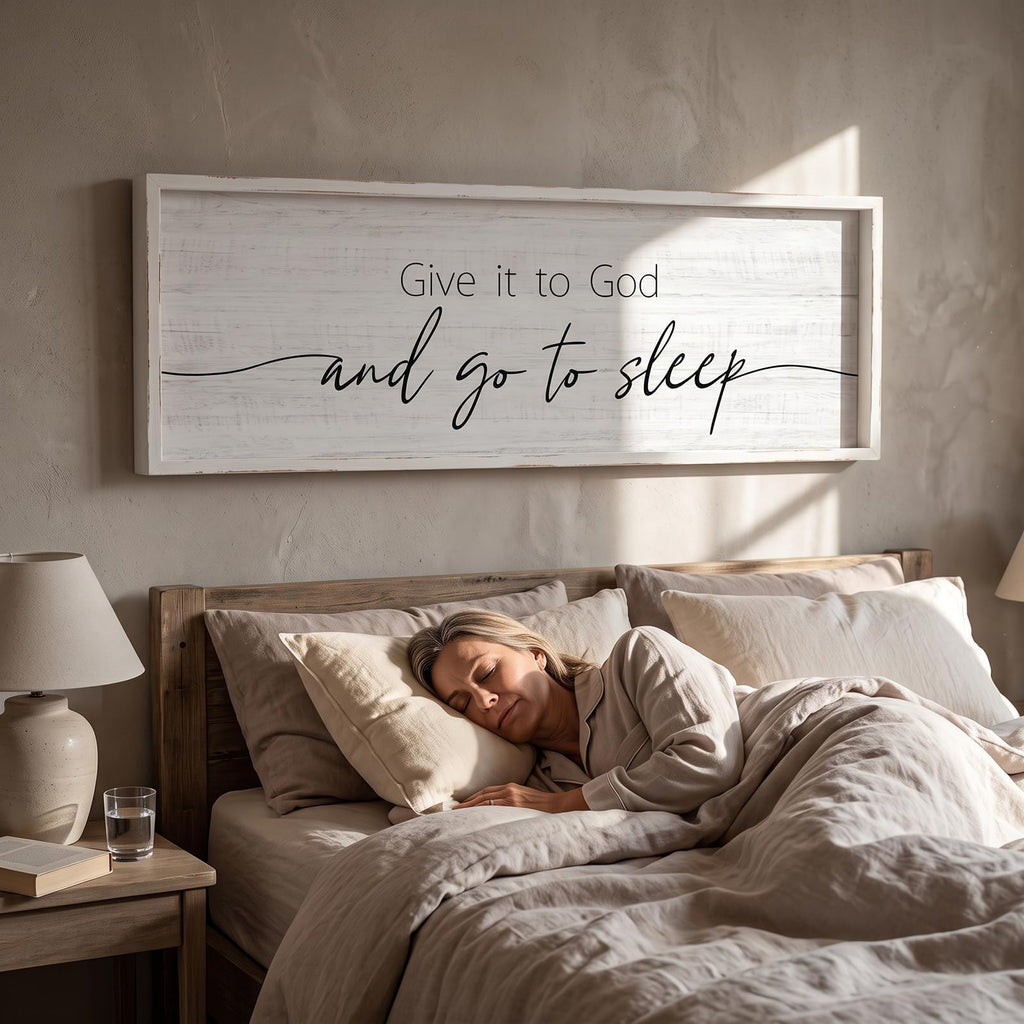 Give It to God and Go to Sleep Sign Framed Large 41''×15'' Above Bed Wall Decor Farmhouse Wall Decor Guest Room Decor