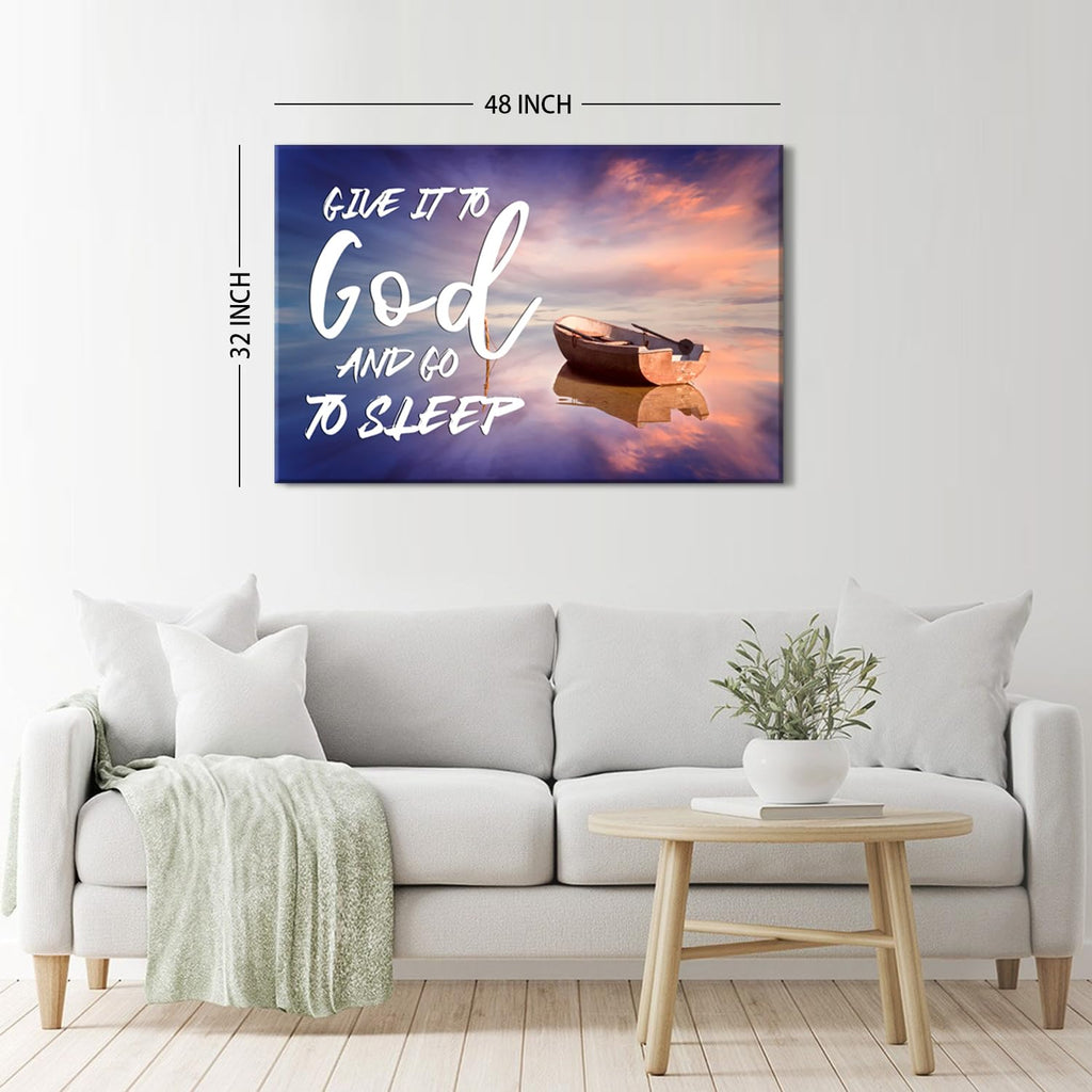 Christian Wall Art Give It to God and Go to Sleep Sign Canvas Prints Office Decor Boat Beach Picture Religious Poster
