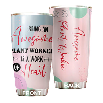 Awesome Plant Worker Tumbler Stainless Steel 20oz, Funny Plant Worker Gifts Bulk For Birthday Christmas, Plant Worker