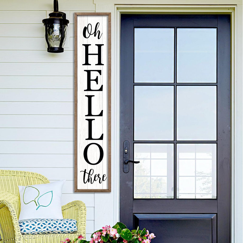 Oh Hello There Welcome Sign For Front Porch Standing 45"X9" Tall Wood Frame Outdoor Vertical Decor for Farmhouse