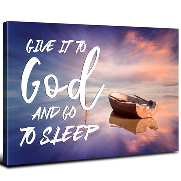 Christian Wall Art Give It to God and Go to Sleep Sign Canvas Prints Office Decor Boat Beach Picture Religious Poster