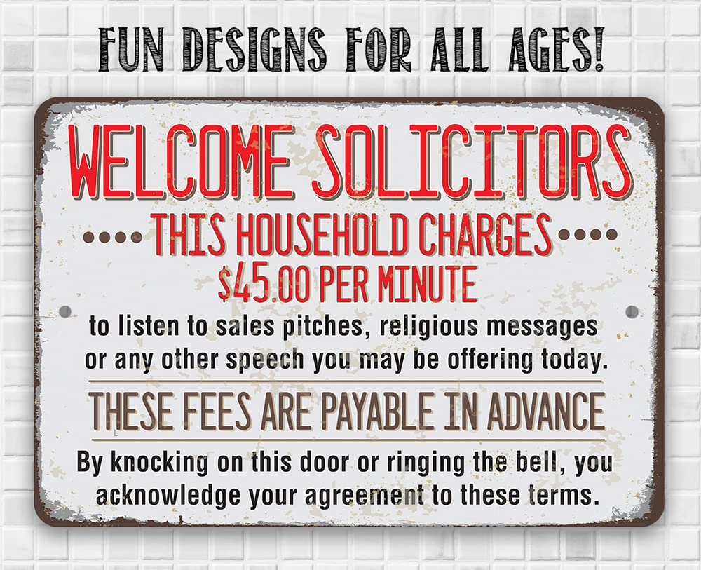 Welcome Solicitors, This Household Charges - Funny and Humorous Metal Sign Decor, No Soliciting Sign for Businesses