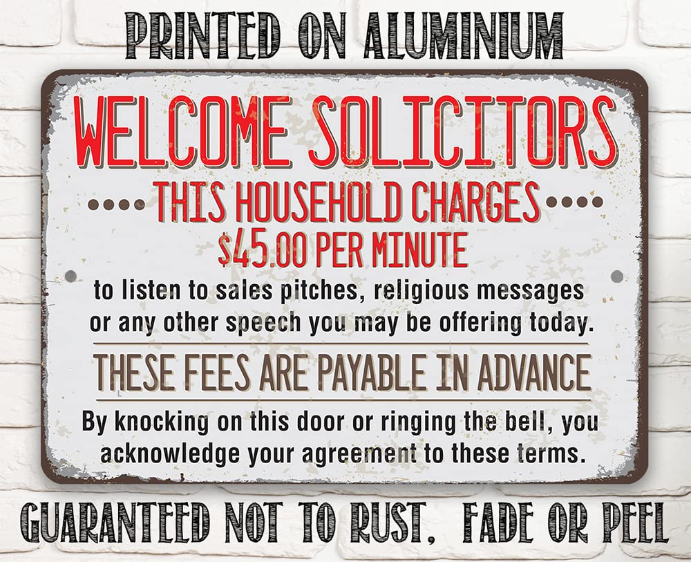 Welcome Solicitors, This Household Charges - Funny and Humorous Metal Sign Decor, No Soliciting Sign for Businesses