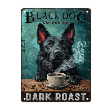 Vintage Metal Tin Sign Black German Shepherd Dog Coffee Theme Rustic Wall Art Retro Decor Home Cafe Bar Iron Plaque