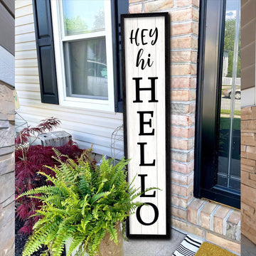 Hey Hi Hello Welcome Sign For Front Porch Standing 45"X9" Large Outdoor Tall Wood Frame Vertical Wall Decor Rustic