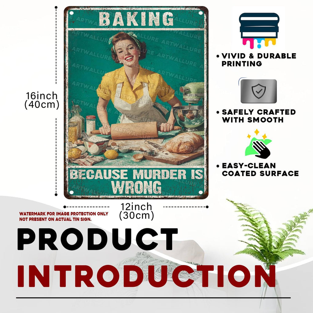 Baking Metal Tin Sign Because Murder is Wrong Vintage Kitchen Wall Decor Cafe Farmhouse Retro Plaque Art 12x16Inch