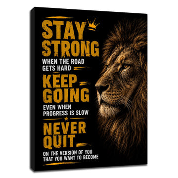 Stay Strong Wall Art, Black Gold Lion Typography Canvas Artwork