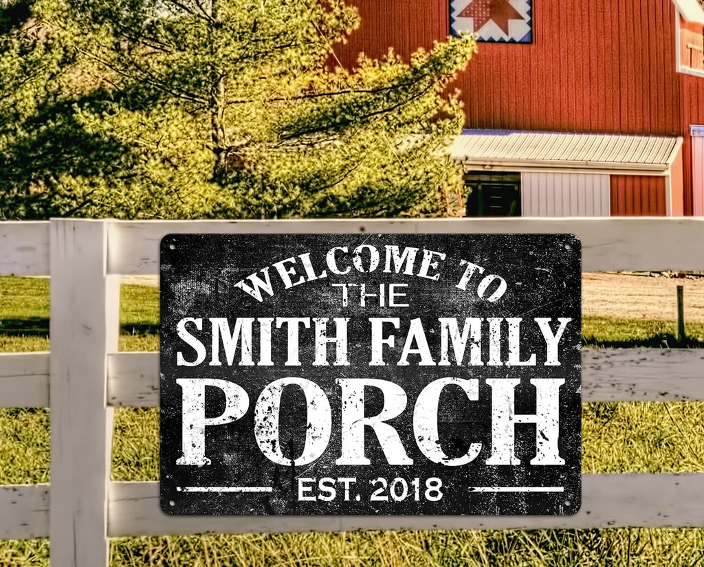 Custom Welcome To The Porch Metal Name Sign