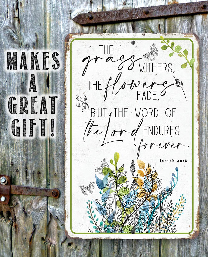 The Grass Withers Sign - Religious Garden Decor, Porch and She Shed Botanical Sign, Backyard Christian Home