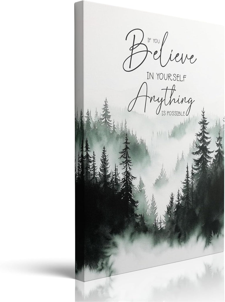 Inspirational Quote Wall Art If You Believe in Yourself Canvas Framed Print Motivational Foggy Forest Pine Trees